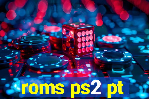 roms ps2 pt-br